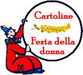 Cartoline auguri festa della donna