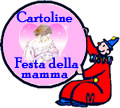 Cartoline auguri festa della mamma